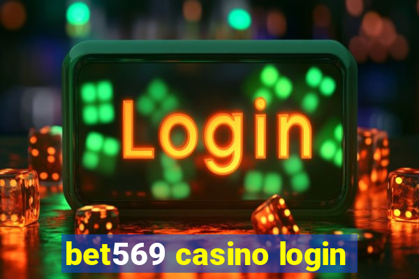 bet569 casino login